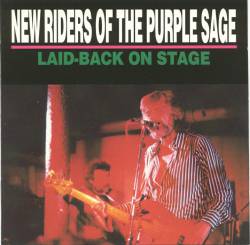 New Riders Of The Purple Sage : Laid-Back on Stage